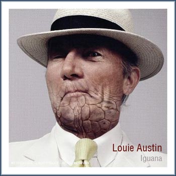 Louie Austen Iguana 2007
